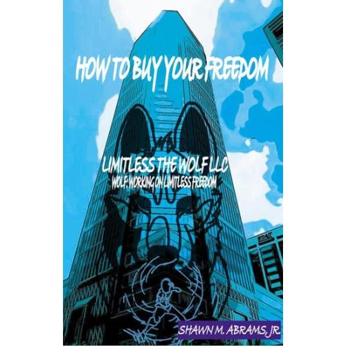 How to Buy Your Freedom